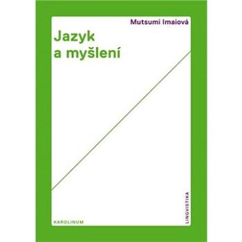 Jazyk a myšlení (9788024636948)