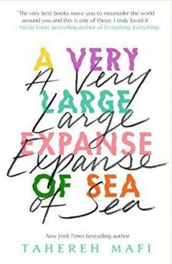 A Very large Expanse of Sea - Tahereh Mafi