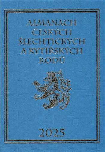 Almanach českých šlechtických a rytířských rodů 2025 - Karel Vavřínek, Miloslav Sýkora