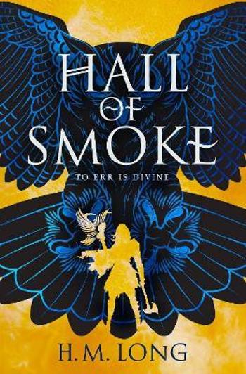 Hall of Smoke - H. M. Long