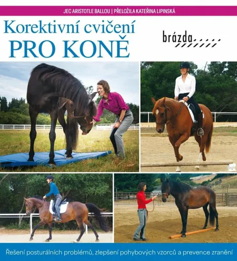 Korektivní cvičení pro koně - Ballou Jec Aristotle