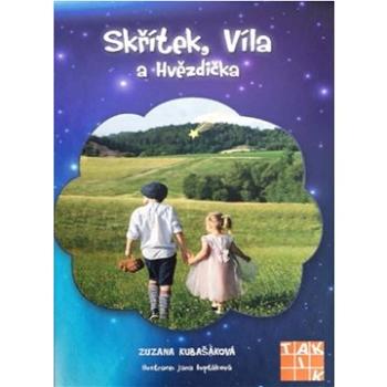 Skřítek, Víla a Hvězdička (978-80-8180-243-0)