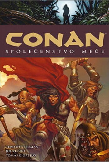 Conan 9: Společenstvo meče - Truman Timothy, Giorello Tomas