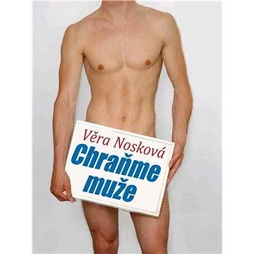 Chraňme muže (978-80-873-7319-4)
