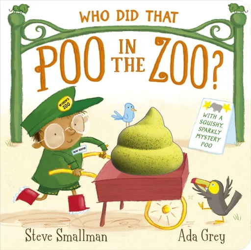 Who Did That Poo in the Zoo? - Steve Smallman