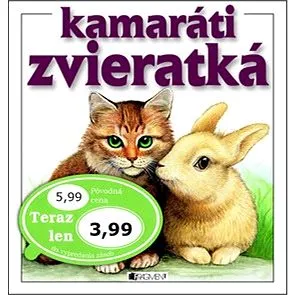 Kamaráti zvieratká (978-80-8089-754-3)