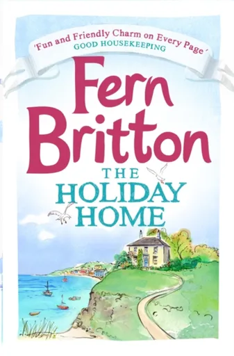 The Holiday Home - Fern Britton