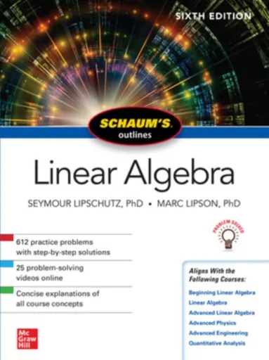 Schaum's Outline of Linear Algebra, Sixth Edition - Marc Lipson, Seymour Lipschutz