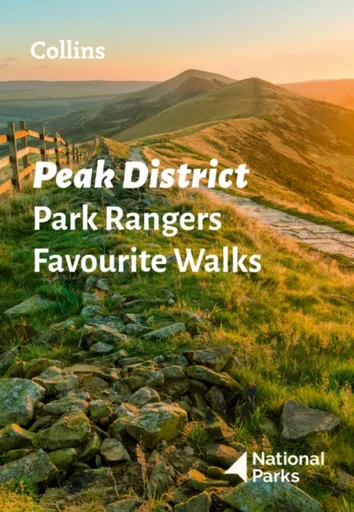 Peak District Park Rangers Favourite Walks - National Parks UK