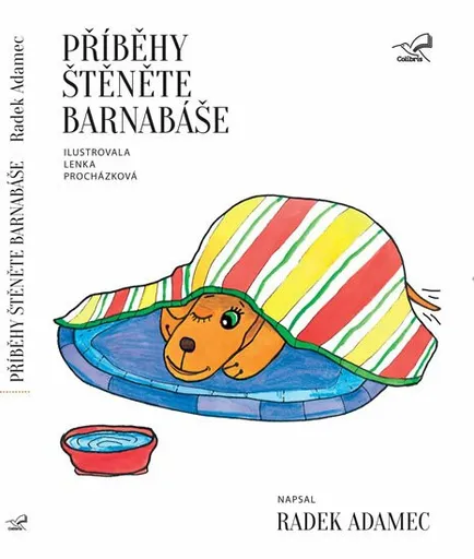 Příběhy štěněte Barnabáše - Lenka Procházková, Radek Adamec