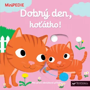 MiniPEDIE – Dobrý den, koťátko!  Nathalie Choux - Nathalie Choux