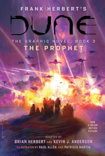 DUNE: The Graphic Novel,  Book 3: The Prophet - Frank Herbert, Brian Herbert, Kevin J. Anderson