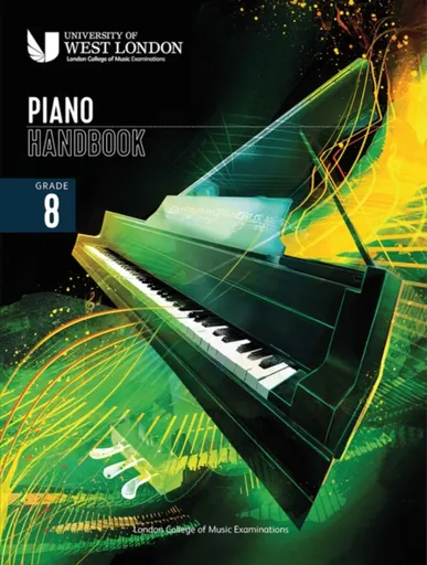 London College of Music Piano Handbook 2021-2024: Grade 8 - London College of Music Examinations