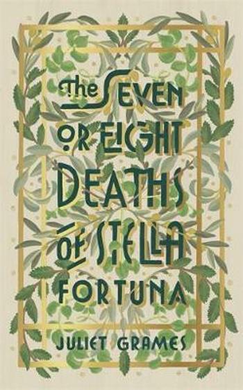 The Seven or Eight Deaths of Stella Fortuna