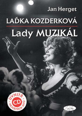 Laďka Kozderková – Lady muzikál + CD - Jan Herget