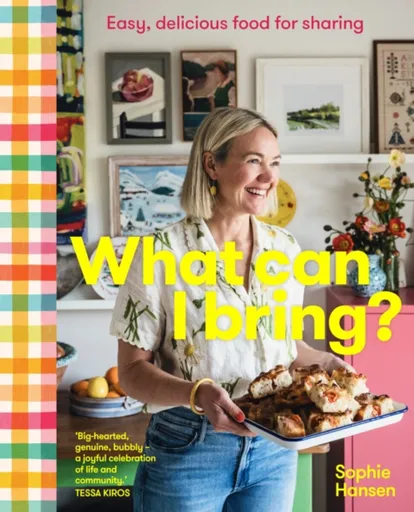 What Can I Bring? - Sophie Hansen