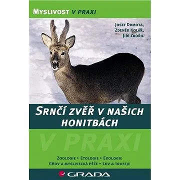Srnčí zvěř v našich honitbách (978-80-247-2366-2)