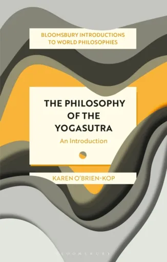 The Philosophy of the Yogasutra - Karen  O'Brien-Kop