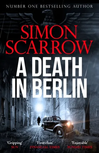 A Death in Berlin - Simon Scarrow