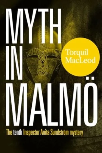 Myth in Malmo - Torquil MacLeod