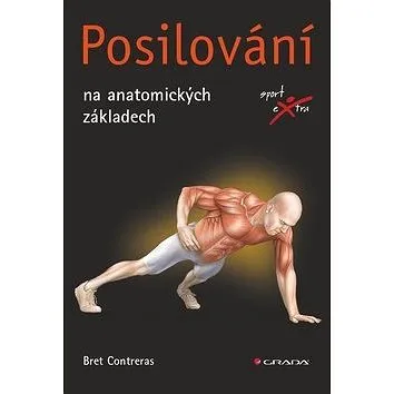 Posilování: na anatomických základech (978-80-247-5075-0)