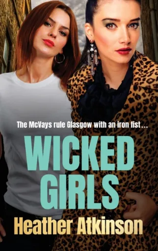 Wicked Girls - Heather Atkinson