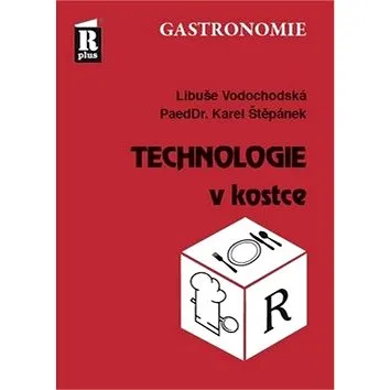 Technologie v kostce (978-80-904093-6-1)