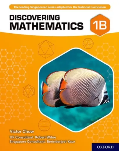 Discovering Mathematics: Student Book 1B - Berinderjeet Kaur, Victor Chow, Robert Wilne