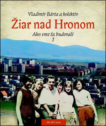 Žiar nad Hronom - Vladimír Bárta