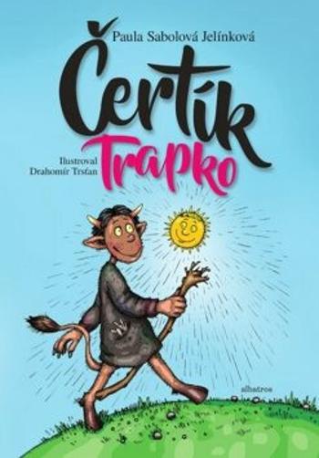 Čertík Trapko - Paula Sabolová Jelínková - e-kniha