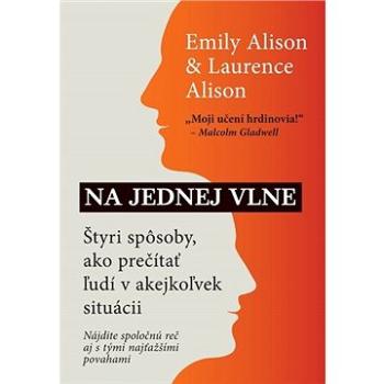 Na jednej vlne: Štyri spôsoby, ako prečítať ľudí v akejkoľvek situácii (978-80-8109-410-1)