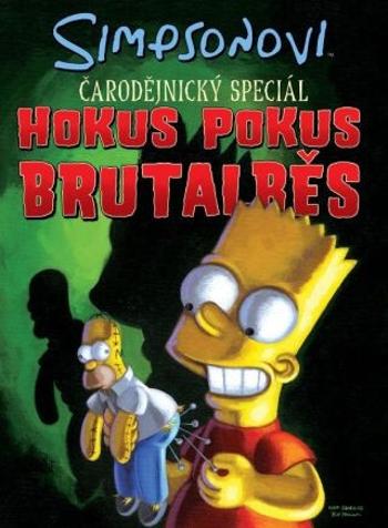 Simpsonovi Hokus Pokus Brutalběs - Matt Groening