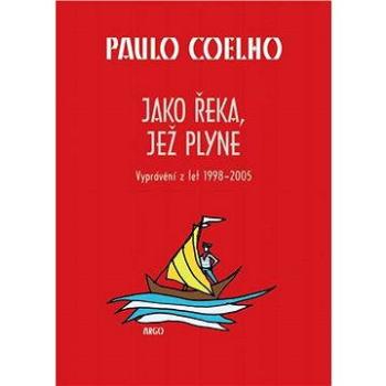 Jako řeka, jež plyne (9788025713686)