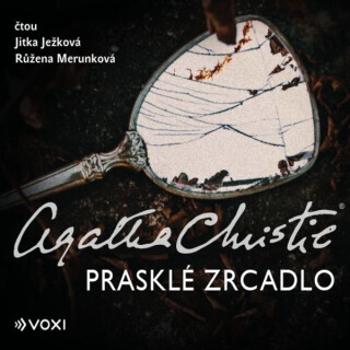 Prasklé zrcadlo - Agatha Christie - audiokniha