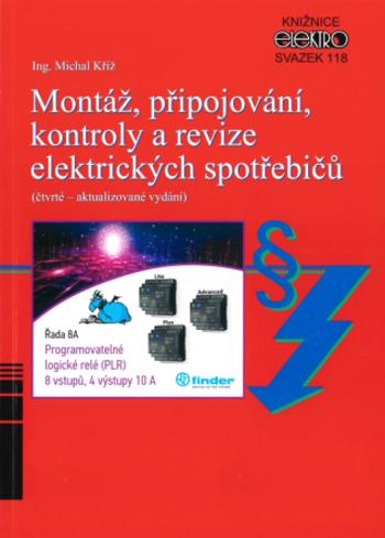 Montáž, připojování, kontroly a revize elektrických spotřebičů - Michal Kříž