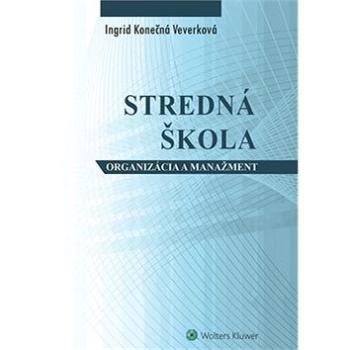 Stredná škola: Organizácia a manažment (978-80-8168-203-2)