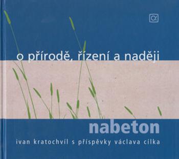 O přírodě, řízení a naději - Ivan Kratochvíl