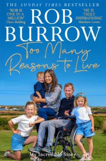 Too Many Reasons to Live - Burrow Rob