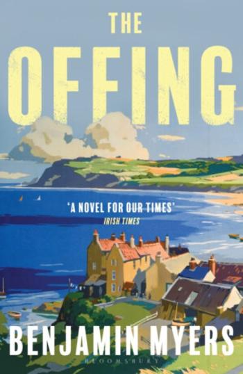 The Offing - Benjamin Myers