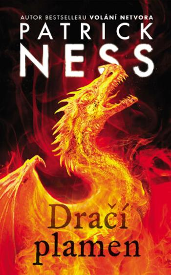 Dračí plamen - Patrick Ness