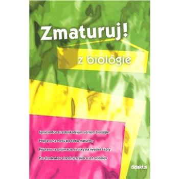 Zmaturuj! z biológie (80-86285-87-1)