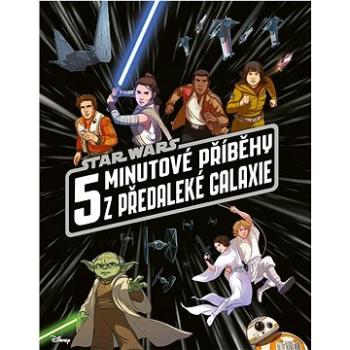 STAR WARS 5minutové příběhy z předaleké galaxie (978-80-252-5128-7)