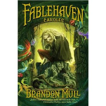 Fablehaven Čaroles (978-80-573-0165-3)