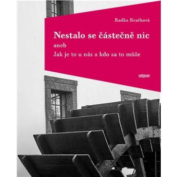 Nestalo se částečně nic (978-80-88349-31-0)