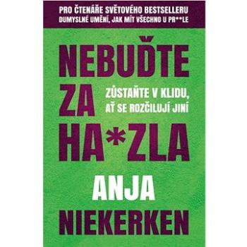 Nebuďte za ha*zla (978-80-7642-906-2)