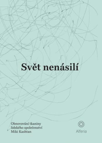 Svět nenásilí - Kashtan Miki - e-kniha