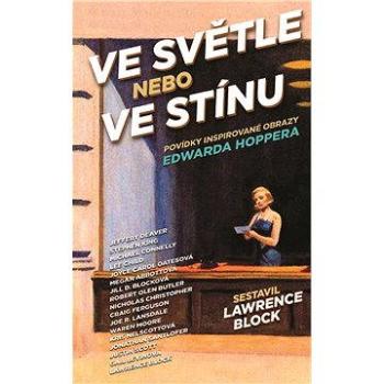 Ve světle nebo ve stínu (978-80-735-9523-4)