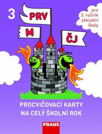 Procvičovací karty na celý školní rok 3 - ČJ, M, Prvouka - Lenka Syrová