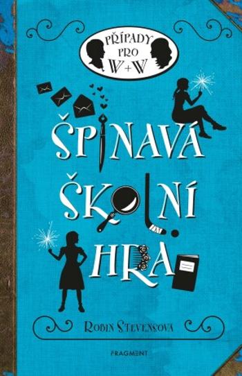 Špinavá školní hra - Robin Stevensová - e-kniha