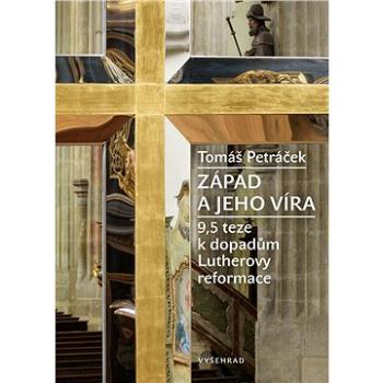 Západ a jeho víra (978-80-742-9949-0)